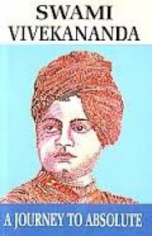 A journey to absolute  swami vivekananda